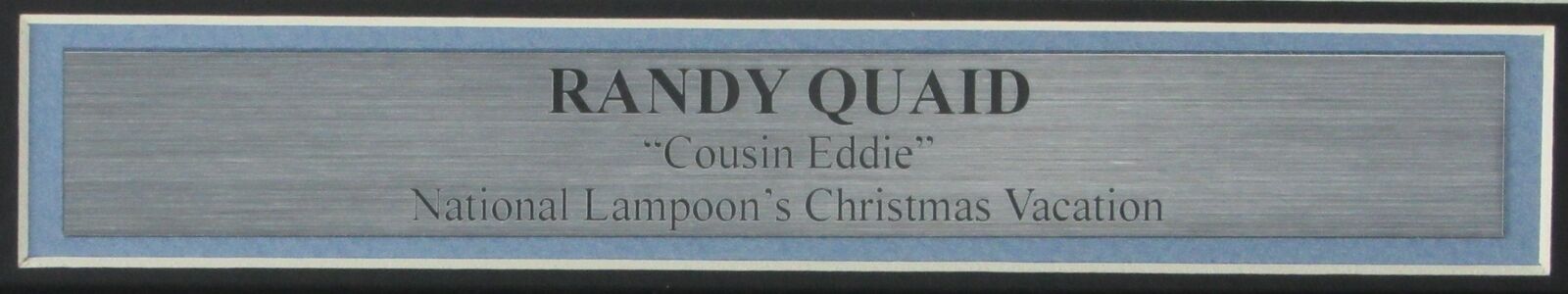 Randy Quaid Signed/Inscribed "COUSIN EDDIE" 8x10 Photo Framed Beckett 165719