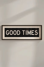 Framed Good Times Bus Scroll Sign