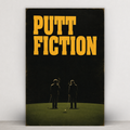 PUTT FICTION