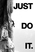 JUST DO IT.