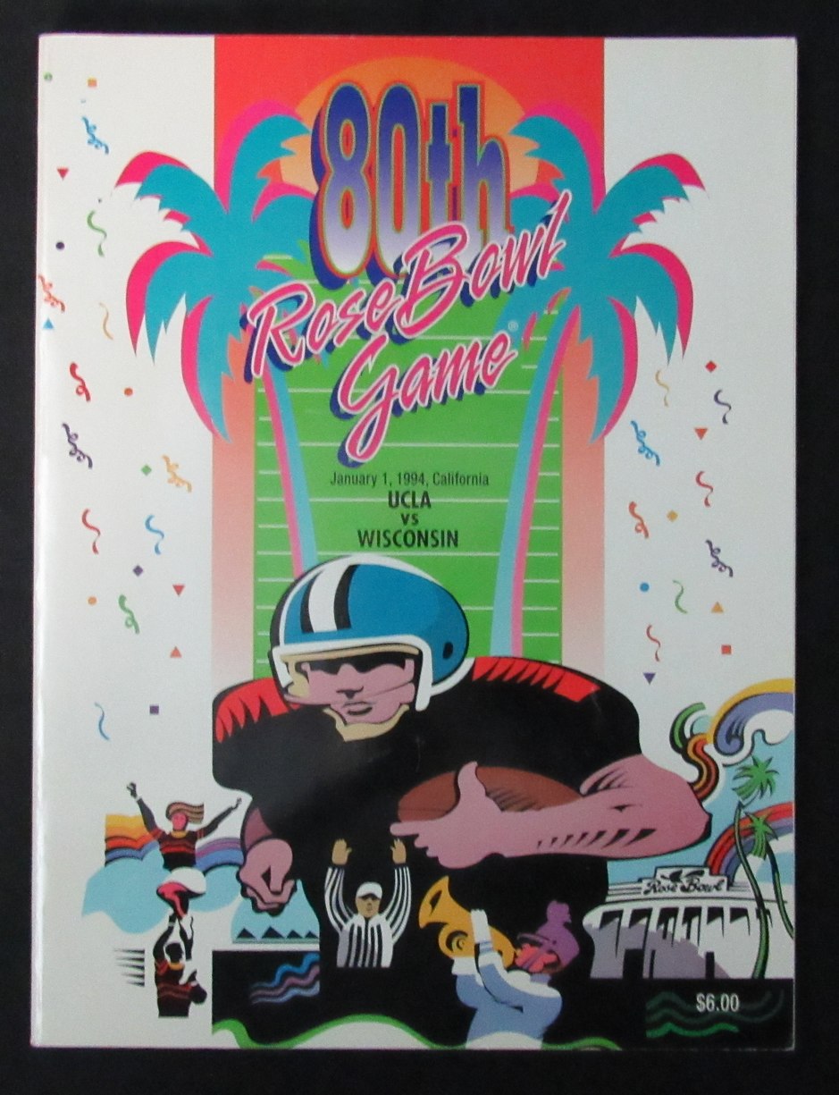 Jan. 1, 1994 Rose Bowl UCLA vs. Wisconsin College Football Game Program 194119