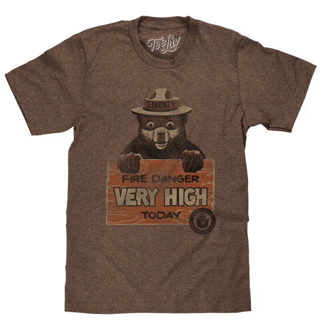 Smokey Fire Danger Very High T-Shirt - Brown