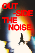 OUTSIDE THE NOISE