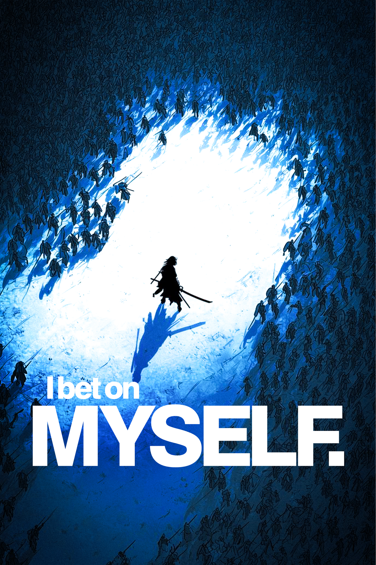 BET ON MYSELF - SAMURAI