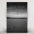 Good Good?