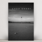 Good Good?