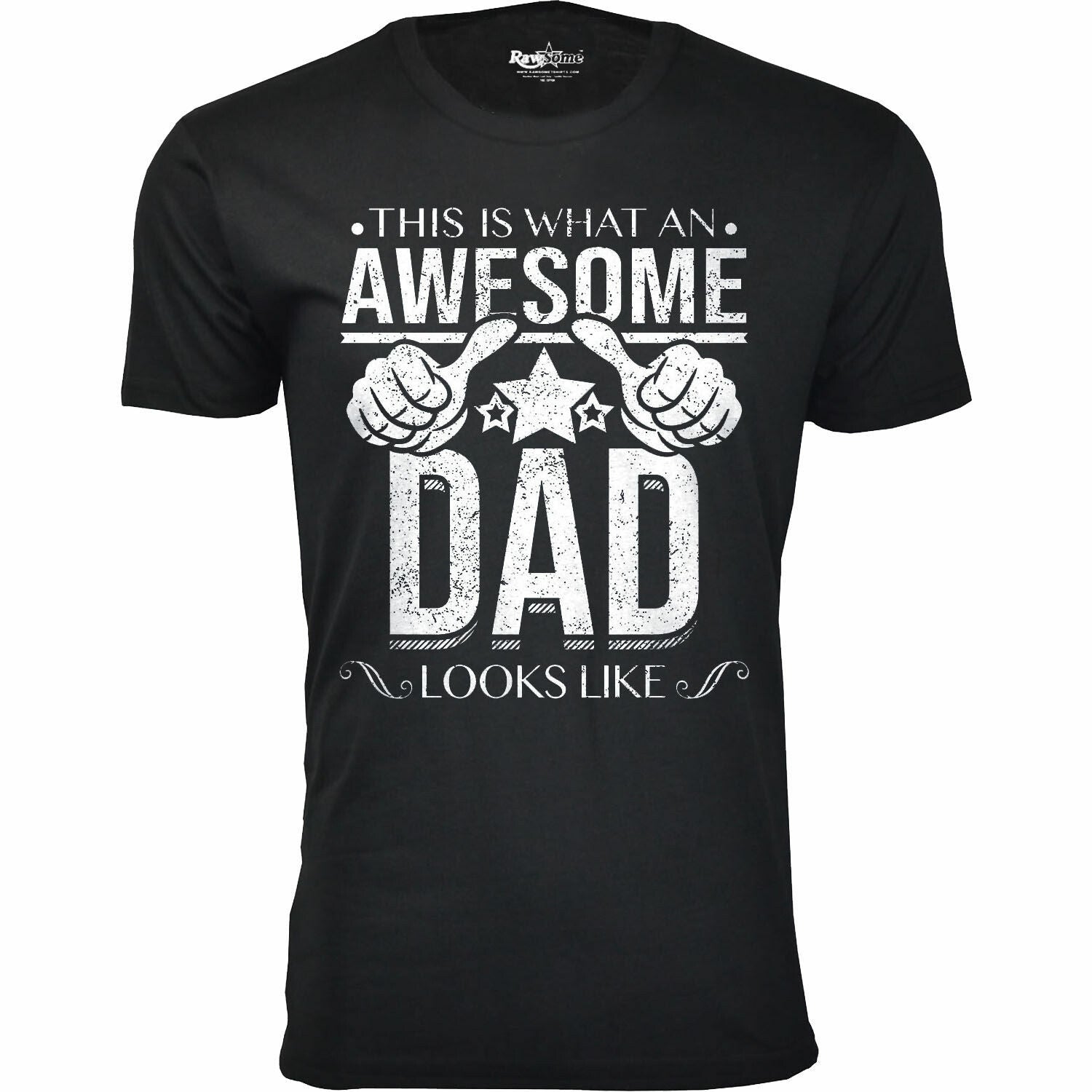 This is What an Awesome Looks Like T-Shirt // DAD // Black