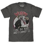 Wimpy I Like Big Buns T-Shirt - Gray