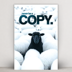 NEVER BE A COPY.