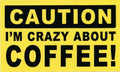 ☕ Caution: I'm Crazy About Coffee – 2 Sticker Set