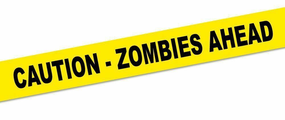 CAUTION – ZOMBIES AHEAD" Tape – 50 Feet of Undead Warning! 🧟‍♂️🚧