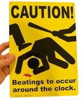 Metal Tin Sign "Caution: Beatings Around Clock" Funny Office Bedroom Decor #A-101