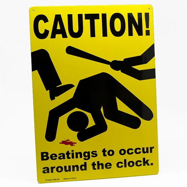 Metal Tin Sign "Caution: Beatings Around Clock" Funny Office Bedroom Decor #A-101