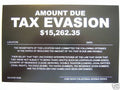 Humiliating Prank Sign - TAX EVASION