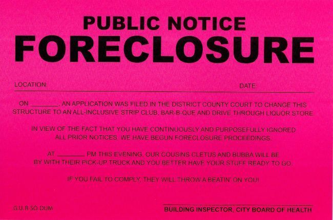 Humiliating Prank Sign - PUBLIC NOTICE - FORECLOSURE