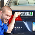 💵 "WILL STRIP FOR $" Prank Bumper Magnet