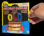 OLD - Over The Hill Birthday Candle Cake Topper - Gag Prank Joke Retirement