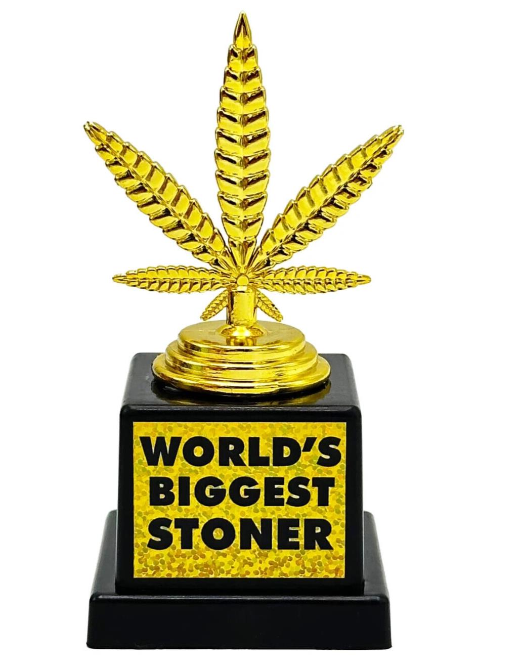 World's Biggest Stoner Trophy – Hilarious Gag Gift for Cannabis Lovers! 🌿🏆