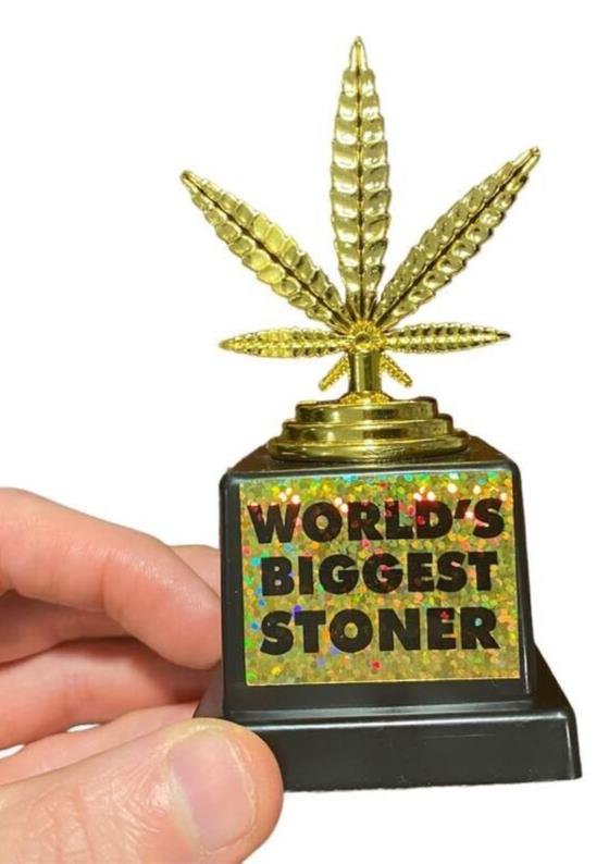 World's Biggest Stoner Trophy – Hilarious Gag Gift for Cannabis Lovers! 🌿🏆