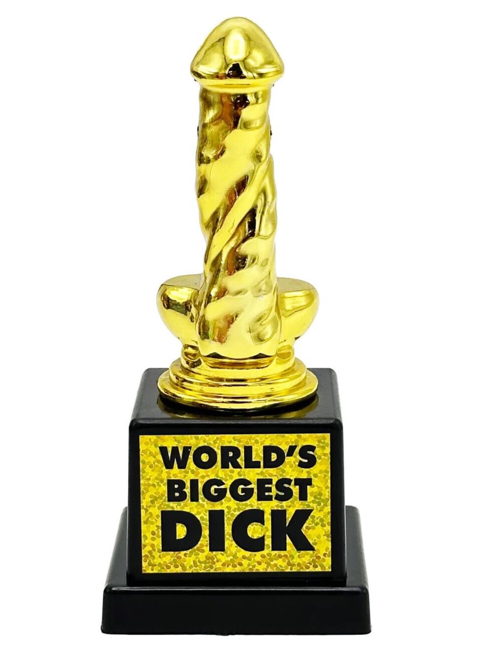 World's Biggest Dick Trophy 🎖️🍆