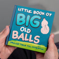 Little Book of Big Old Balls – Hilarious Gag Gift Book for Him 🎾📚🤣