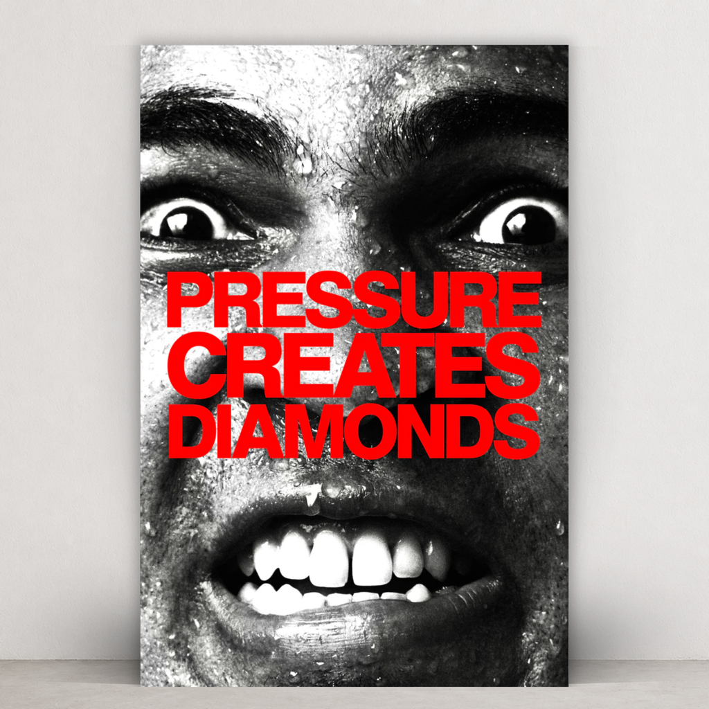 PRESSURE CREATES DIAMONDS