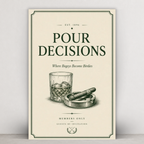 Pour Decisions