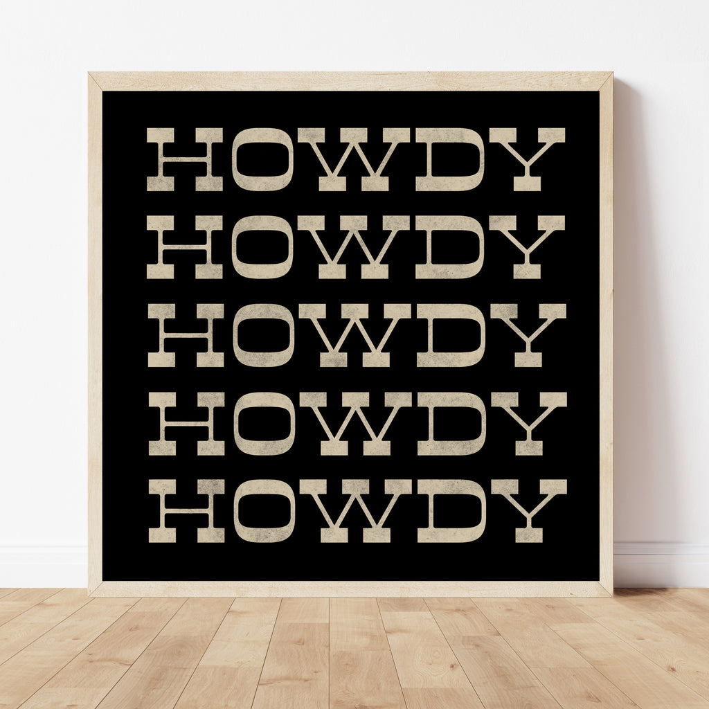 Howdy Typography Art Print Square Black and White