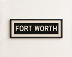 Framed Fort Worth Bus Scroll Sign