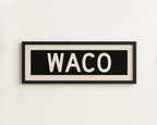 Framed Waco Bus Scroll Sign