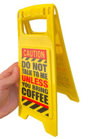 ⚠️ Funny Warning Bring Coffee Desk Sign ☕️ Office Humor Gag Joke Funny Gift 🎁