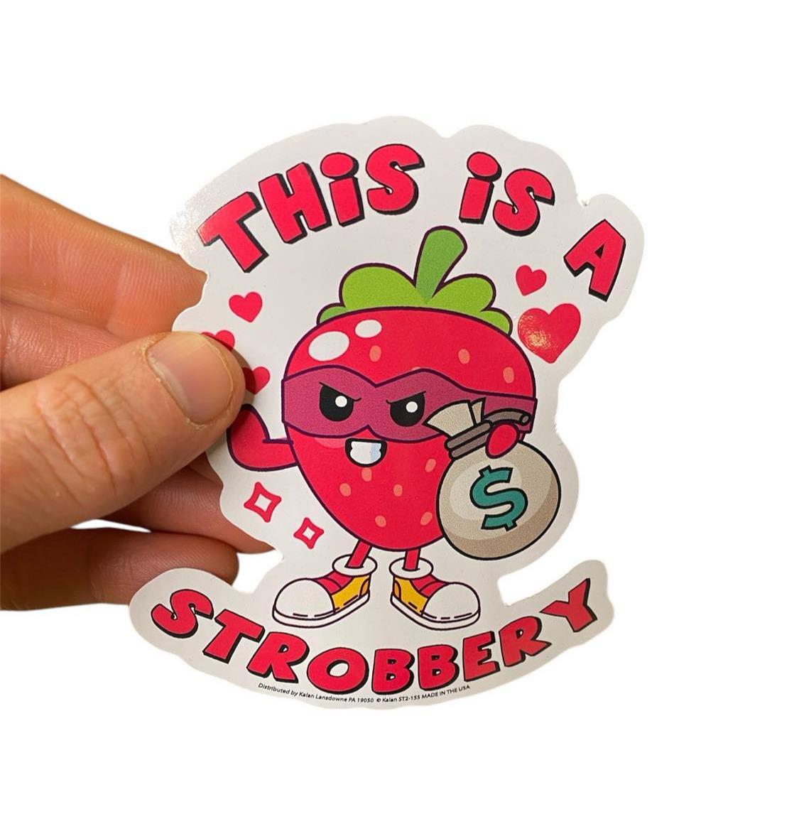 "This is a STROBBERY" Funny Sticker Die-Cut Car Window Bumper Decal - USA Made