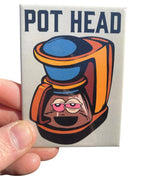"POT HEAD" Funny Coffee Maker Kitchen Fridge Magnet - 3.5" x 2.5" Made in USA
