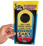 "Over The Hill” Car Parking Old Fart Permit – Because You’ve Earned It! 🚗💨