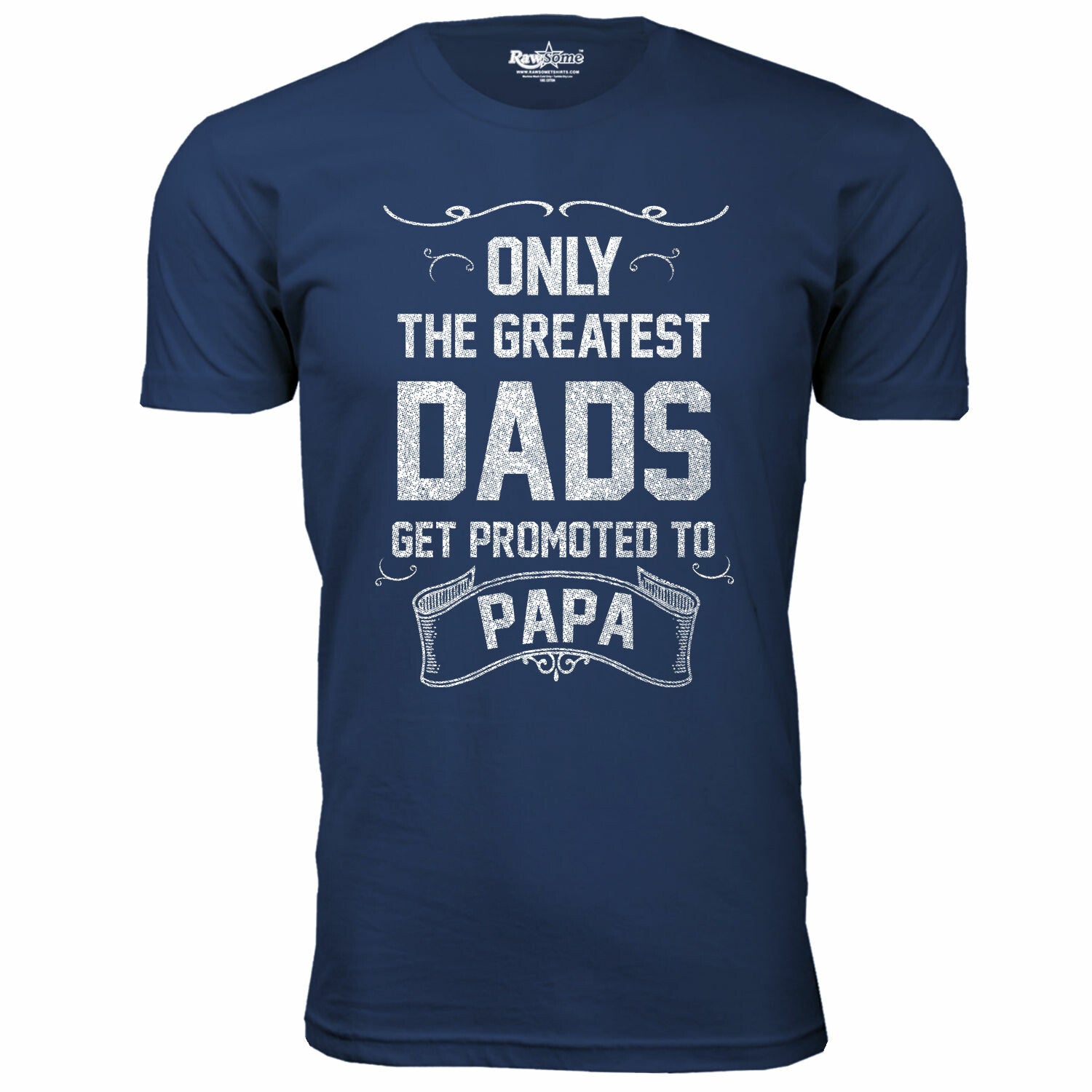 Only The Greatest Dads Get Promoted T-Shirt // PAPA // Navy