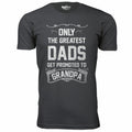 Only The Greatest Dads Get Promoted T-Shirt // GRANDPA // Charcoal