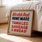 World's Best Homemade Tamales Sign John T. Floore's Country Store Art Print