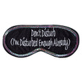 Don't Disturb Funny Sleep Mask - Hysterical Sleeping Eye Blindfold Soft EyeMask