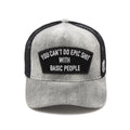 Cult's Mesh Back Trucker Hat "Cant Do Epic Shit" In Grey