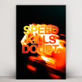 SPEED KILLS DOUBT