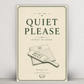 Quiet Please