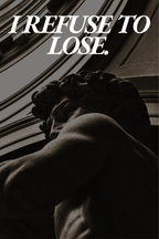 REFUSE TO LOSE.