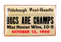 1960 World Series Pittsburgh Pirates Post Gazette Commemorative Pin 185003