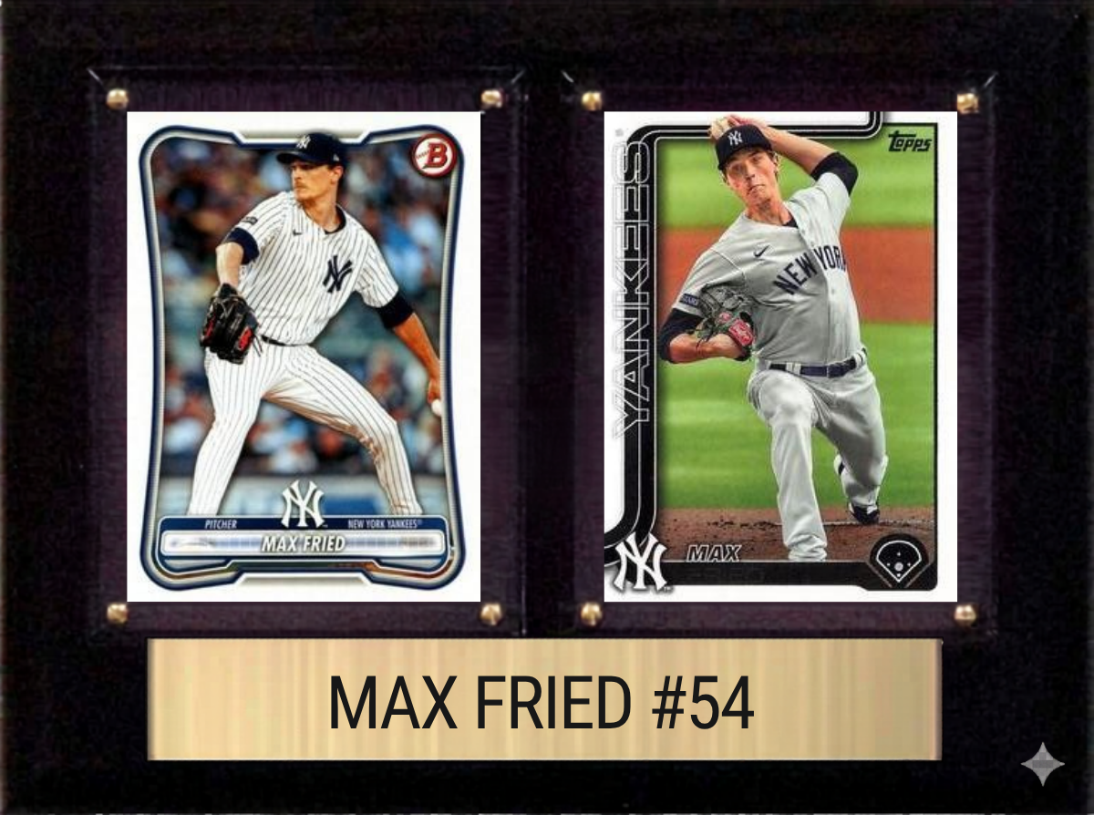 Max Fried New York Yankees Fan Gift Plaque 6x8 2 Cards Topps, Bowman 2024 2025 2026