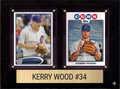 Kerry Wood Chicago Cubs Fan Gift Plaque 6x8 2 Cards Topps Donruss Panini 2024 2025 2026