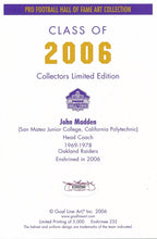 John Madden HOF Raiders Signed/Inscribed Goal Line Art GLAC Postcard JSA 165641