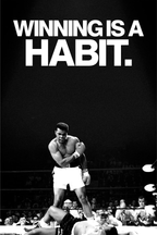 WINNING IS A HABIT