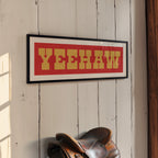 Framed YEEHAW Sign Red & Gold Art Print