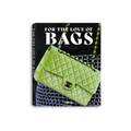 For the Love of Bags