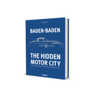 Baden-Baden: The Hidden Motor City